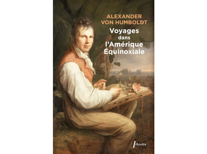 VOYAGES DANS L'AMERIQUE EQUINOXIALE