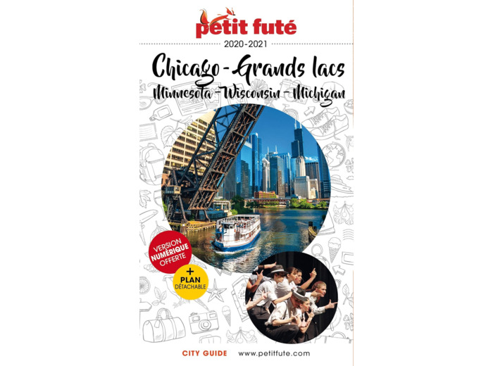 GUIDE CHICAGO - GRANDS LACS 2020-2021 PETIT FUTE