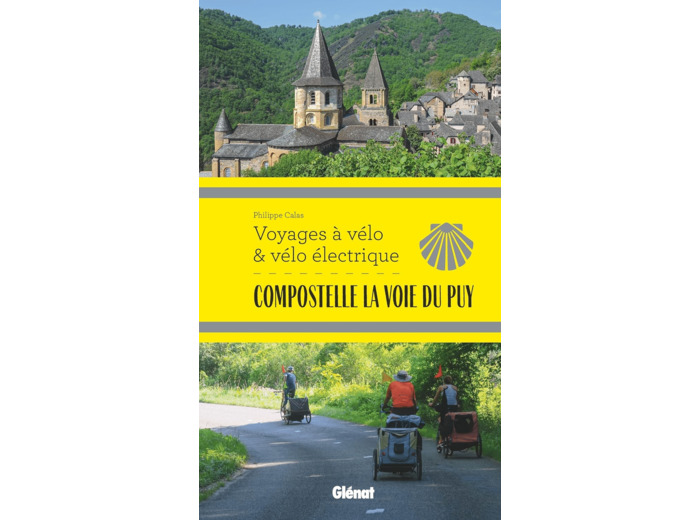 COMPOSTELLE LA VOIE DU PUY VOYAGES A VELO