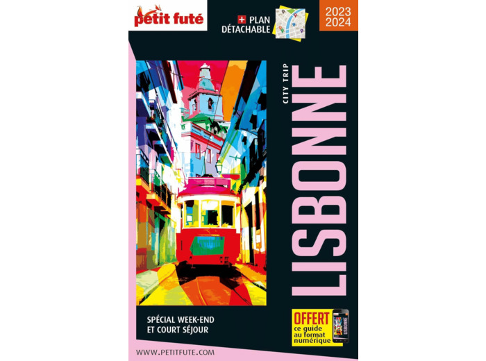 GUIDE LISBONNE 2023 CITY TRIP PETIT FUTE