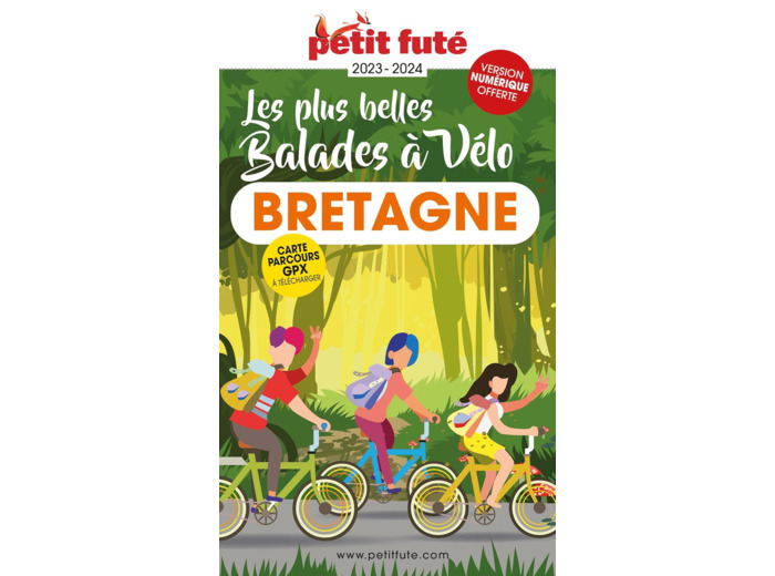 GUIDE BALADES A VELO BRETAGNE 2023 PETIT FUTE