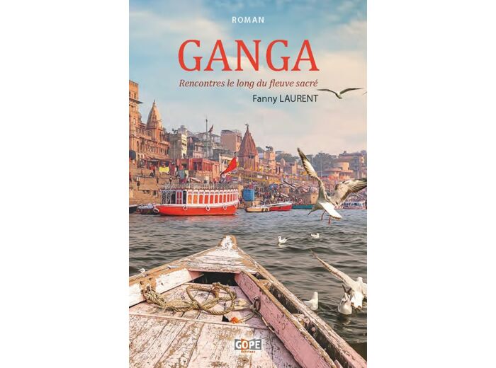 GANGA - RENCONTRES LE LONG DU FLEUVE SACRE