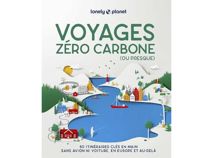 VOYAGES ZERO CARBONE (OU PRESQUE) 2ED