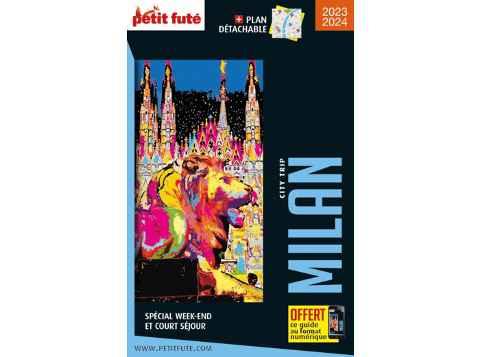 GUIDE MILAN 2023 CITY TRIP PETIT FUTE