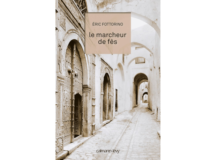 LE MARCHEUR DE FES