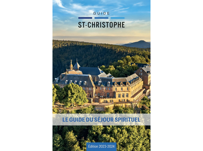 GUIDE DU SEJOUR SPIRITUEL 2023-2024 - GUIDE SAINT-CHRISTOPHE