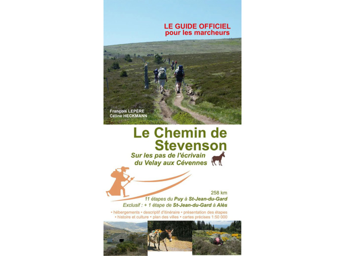 LE CHEMIN DE STEVENSON DU VELAY AUX CEVENNES