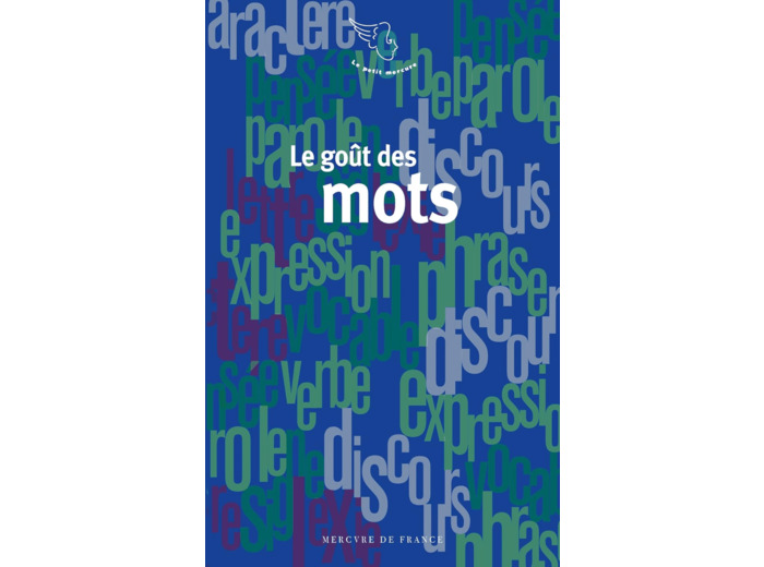 LE GOUT DES MOTS