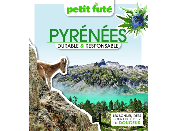 PYRENEES DURABLE & RESPONSABLE 2023 PETIT FUTE