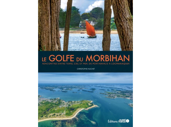 LE GOLFE DU MORBIHAN