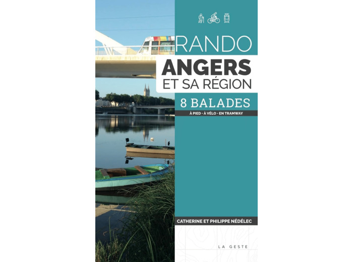 RANDO - ANGERS ET SA REGION (GESTE - POCHE)