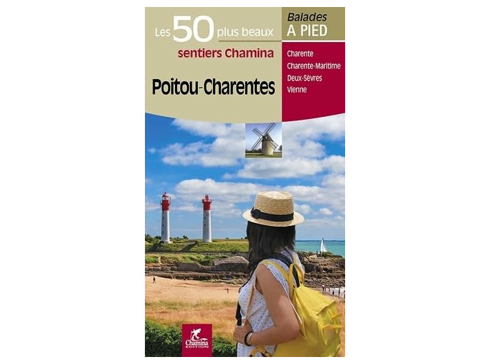 POITOU-CHARENTES LES 50 PLUS BEAUX SENTIERS