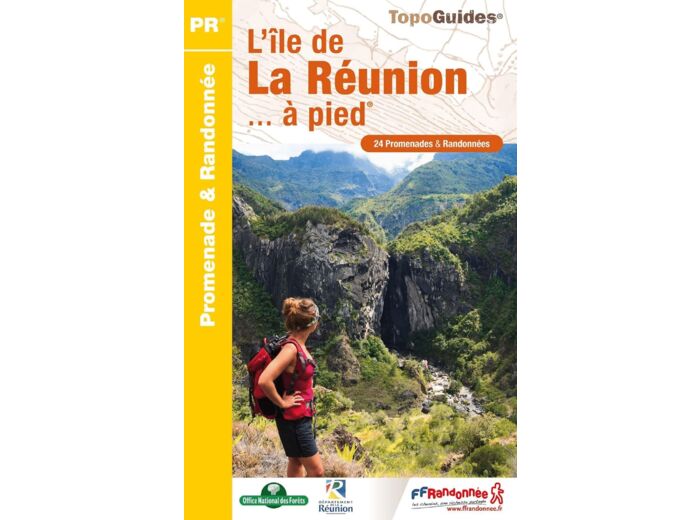 L'ILE DE LA REUNION... A PIED - REF. P974