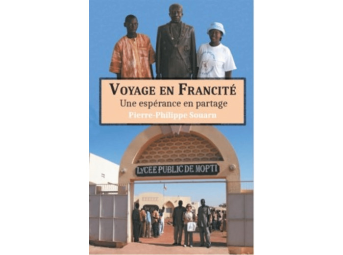 VOYAGE EN FRANCITE - UNE ESPERANCE EN PARTAGE