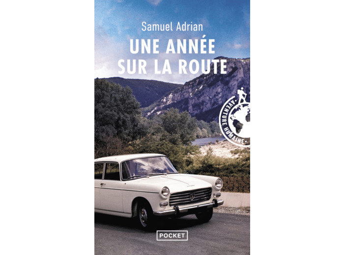 UNE ANNEE SUR LA ROUTE