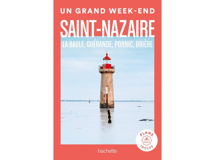 SAINT-NAZAIRE UN GRAND WEEK-END