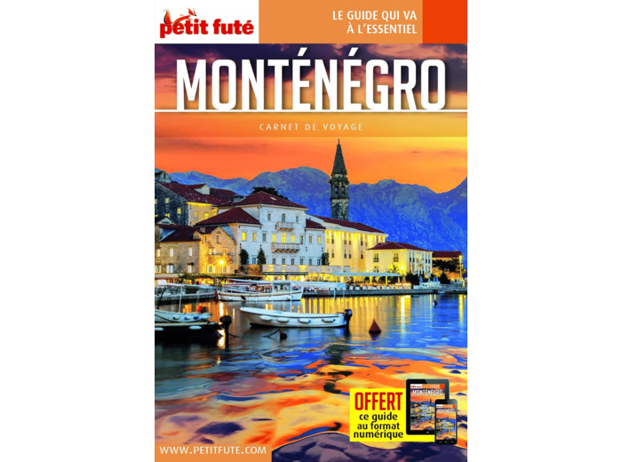 GUIDE MONTENEGRO 2023 CARNET PETIT FUTE