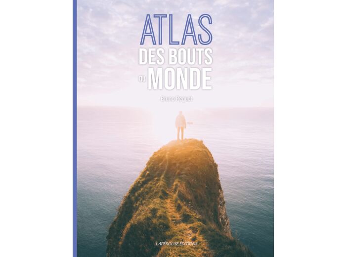 ATLAS DES BOUTS DU MONDE