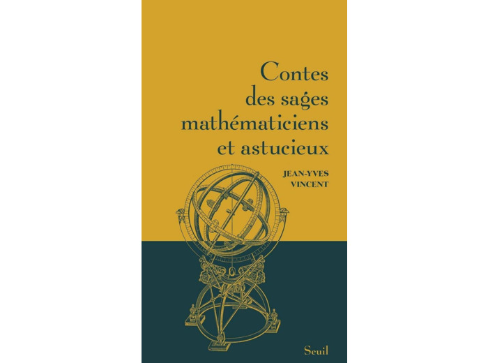 CONTES DES SAGES MATHEMATICIENS ET ASTUCIEUX