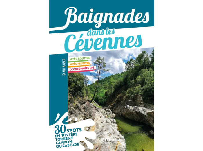 BAIGNADES DANS LES CEVENNES