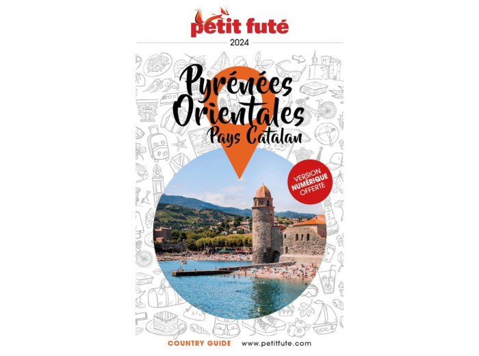 GUIDE PYRENEES-ORIENTALES 2024 PETIT FUTE