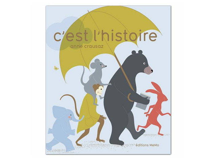 C'est l'histoire - Anne Crausaz