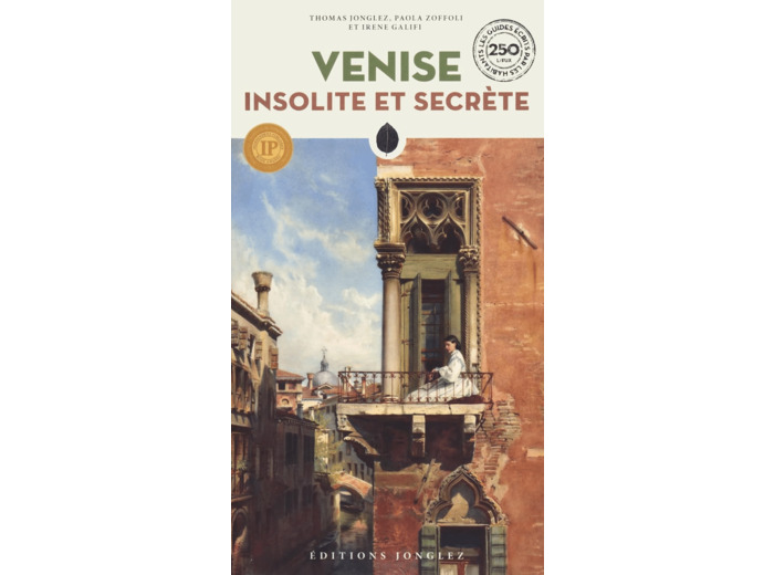 VENISE INSOLITE ET SECRETE