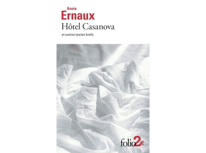 HOTEL CASANOVA ET AUTRES TEXTES BREFS