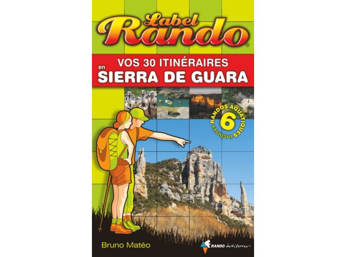 LABEL RANDO EN SIERRA DE GUARA - 30 ITINERAIRES