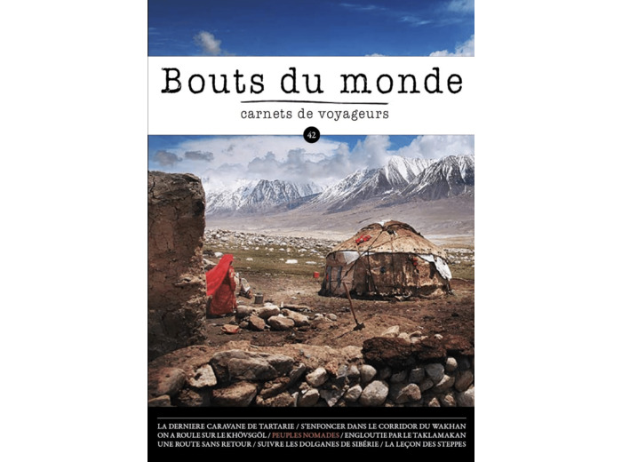 REVUE BOUTS DU MONDE 42 - LES PEUPLES NOMADES