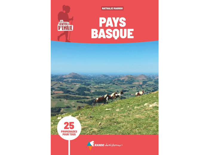 SENTIERS D'EMILIE PAYS BASQUE (3E ED)