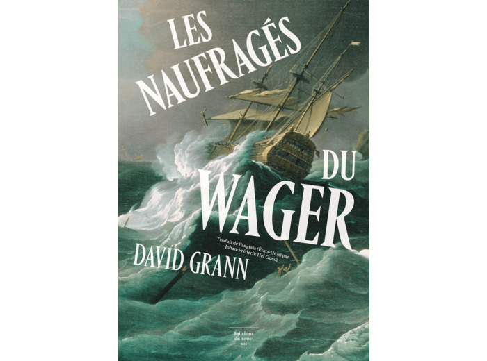 LES NAUFRAGES DU WAGER