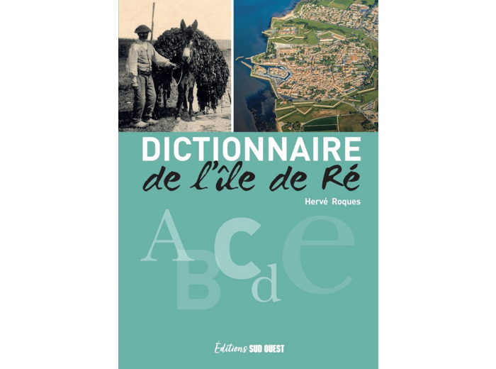 DICTIONNAIRE DE L'ILE DE RE