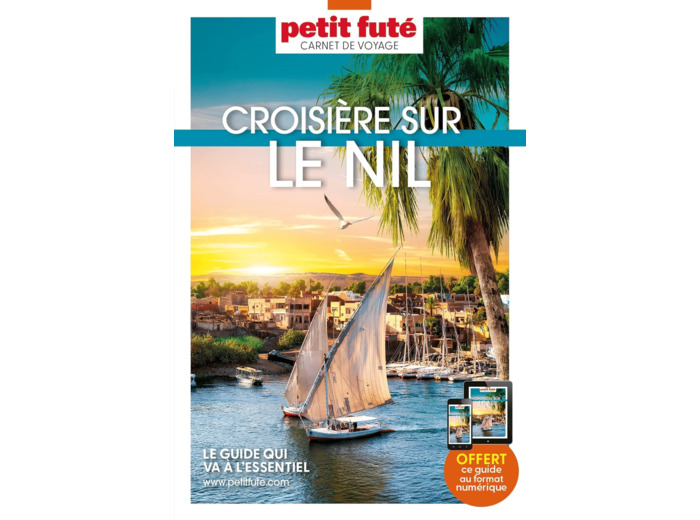 GUIDE CROISIERE NIL 2023 CARNET PETIT FUTE