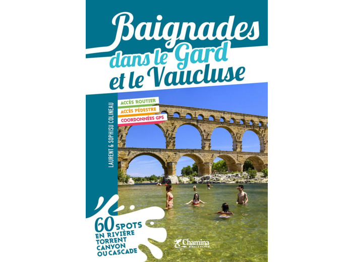 BAIGNADES GARD ET VAUCLUSE