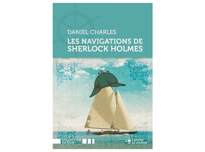 LES NAVIGATIONS DE SHERLOCK HOLMES