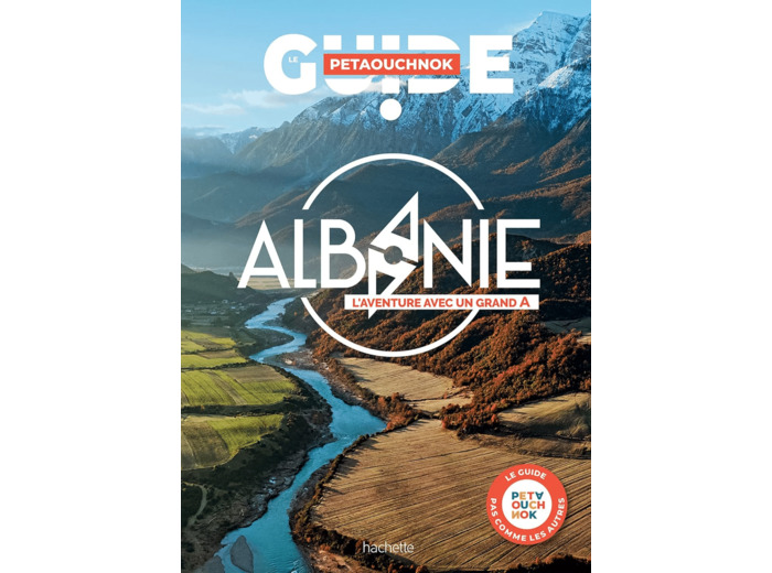 ALBANIE GUIDE PETAOUCHNOK