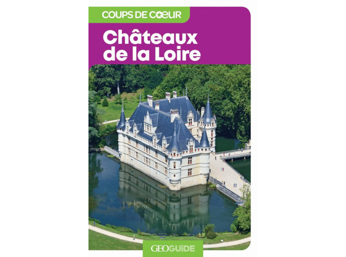 CHATEAUX DE LA LOIRE