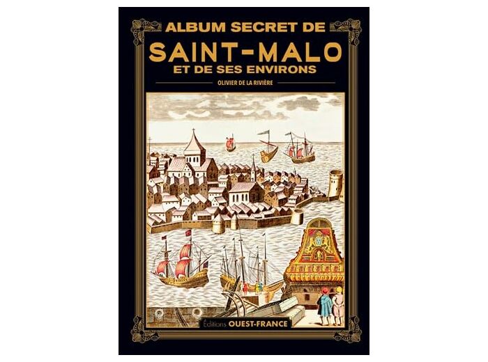 ALBUM SECRET DE SAINT-MALO