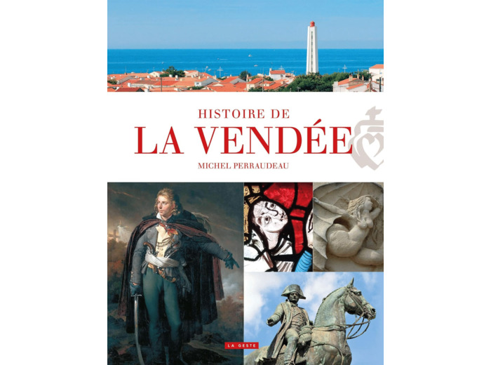 HISTOIRE DE LA VENDEE