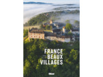 LA FRANCE DES PLUS BEAUX VILLAGES 2E ED