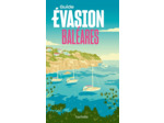 BALEARES GUIDE EVASION