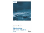 L'ATLANTIQUE EN EAUX TROUBLES (POCHE)