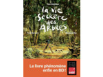 LA VIE SECRETE DES ARBRES EN BD