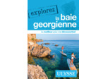 EXPLOREZ LA BAIE GEORGIENNE