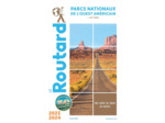 GUIDE DU ROUTARD PARCS NATIONAUX DE L'OUEST AMERICAIN 2023/24