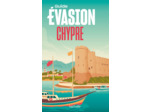 CHYPRE GUIDE EVASION