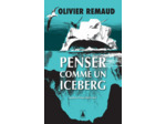 PENSER COMME UN ICEBERG