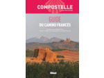 COMPOSTELLE GUIDE DU CAMINO FRANCES (2 ED) - DE SAINT-JEAN-PIED-DE-PORT A SAINT-JACQUES DE COMPOSTEL