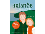 L'IRLANDE DES ENFANTS